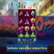 betano apostas esportiva